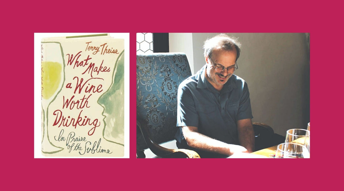 Book Club: What Makes a Wine Worth Drinking by Terry Theise