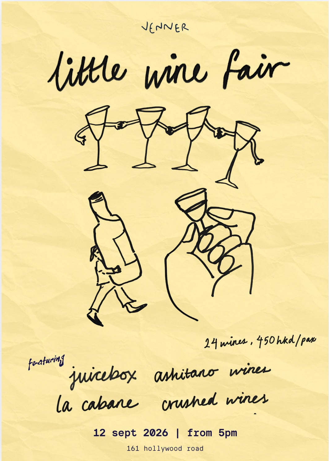 A vintage-style event poster for 'little wine fair' by Venner, printed on a textured pale yellow paper background. The poster features hand-drawn black ink illustrations of wine glasses, a bottle, and a hand holding a glass.