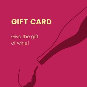 Gift Card - Give the Gift of Wine